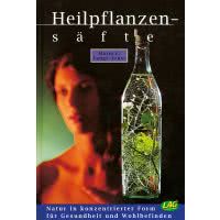 Buch: Heilpflanzensäfte - Maria E. Lange-Ernst