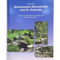 Biochemische Mineralstoffe nach Dr. Schüssler - Walter Käch
